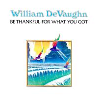 Be Thankful For What You Got - William Devaughn (karaoke Version)