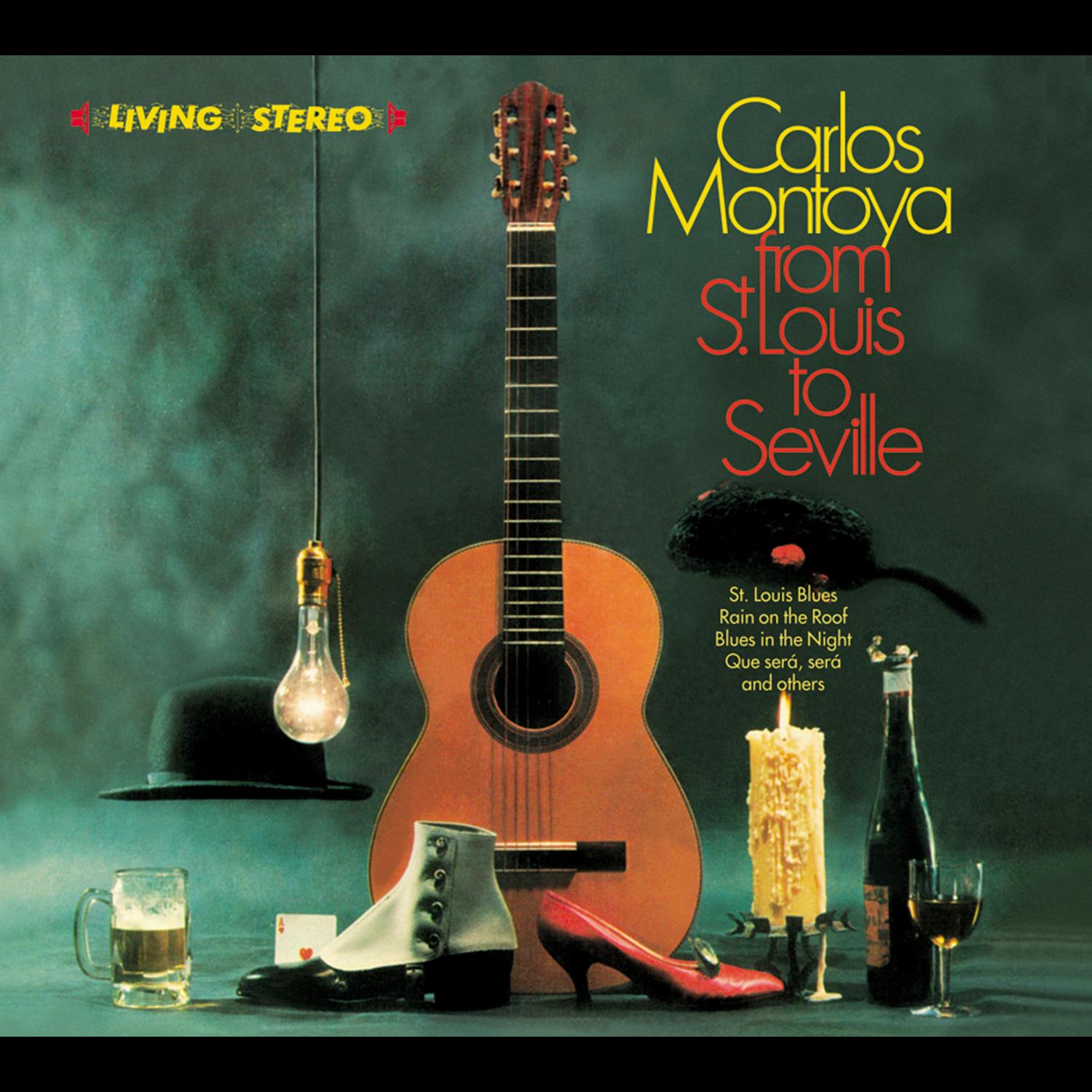 Carlos Montoya. From St. Louis to Seville / The Incredible Carlos Montoya