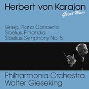 Grieg : Piano Concerto - Sibelius : Finlandia & Symphony No. 5