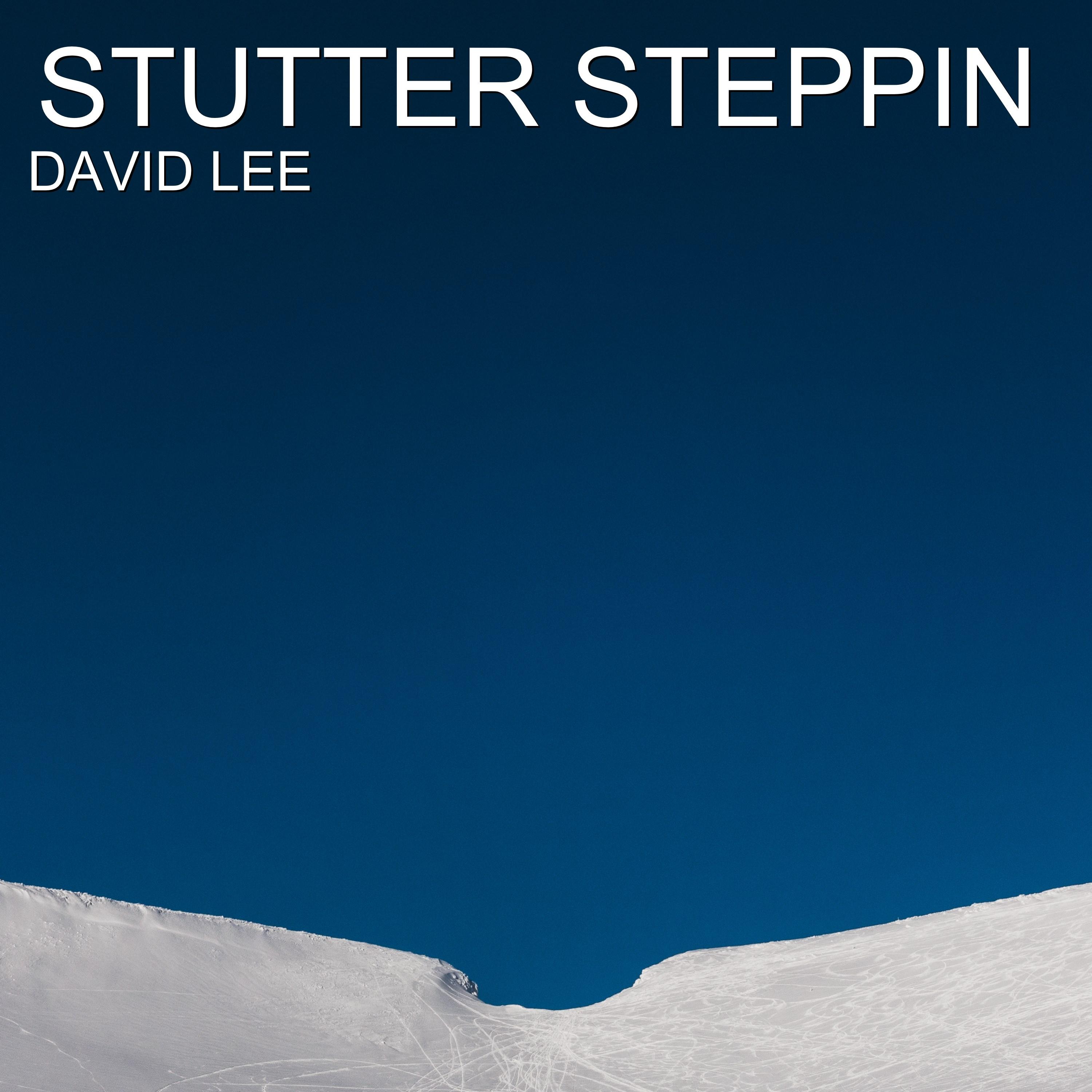 Stutter Steppin
