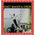 Chet Baker & Crew (Hd Remastered Edition)专辑