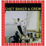 Chet Baker & Crew (Hd Remastered Edition)
