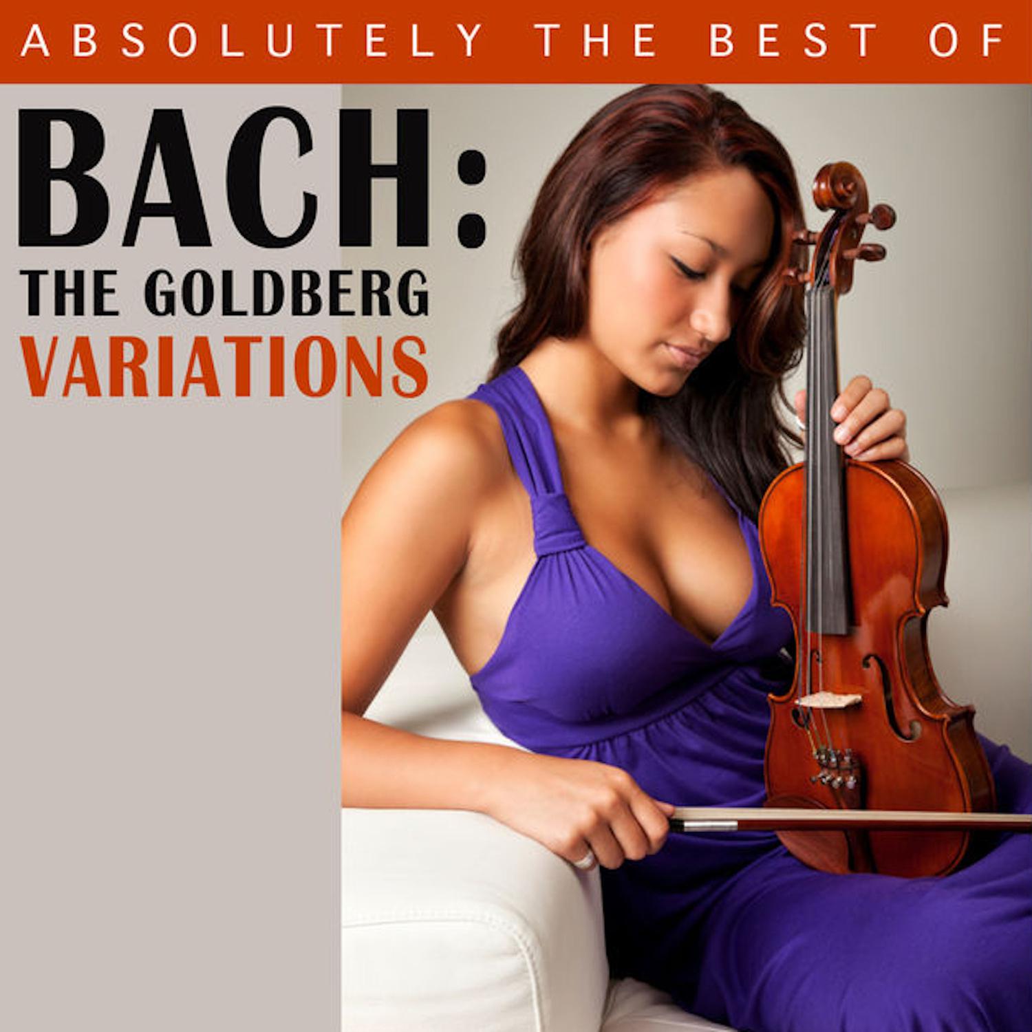 Absolutely the Best of Bach - The Goldberg Variations