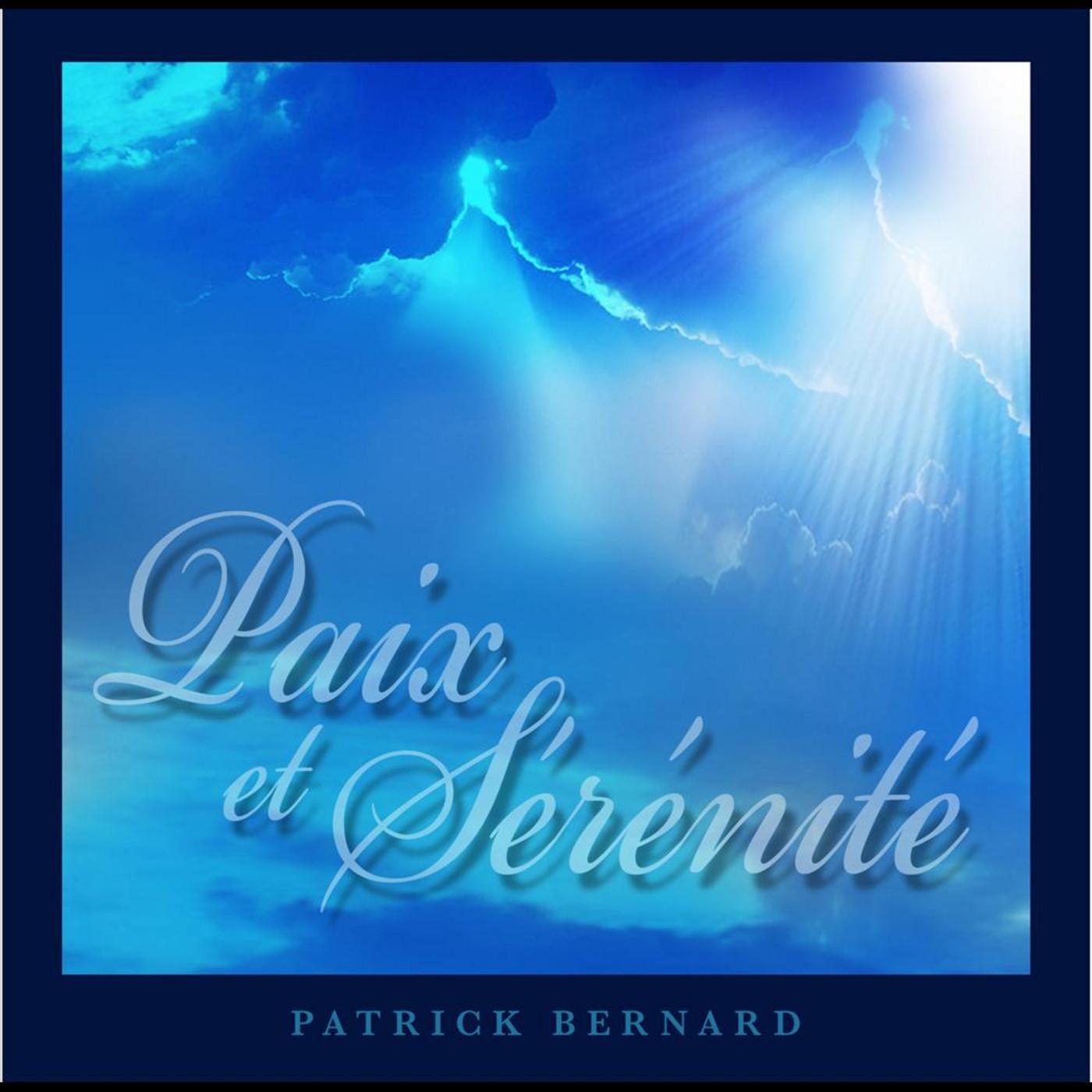 Paix et Sérénité (Peace and Serenity)