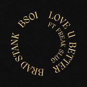Love U Better / Thoughts of You Unending