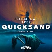 Quicksand (Spirix Remix)
