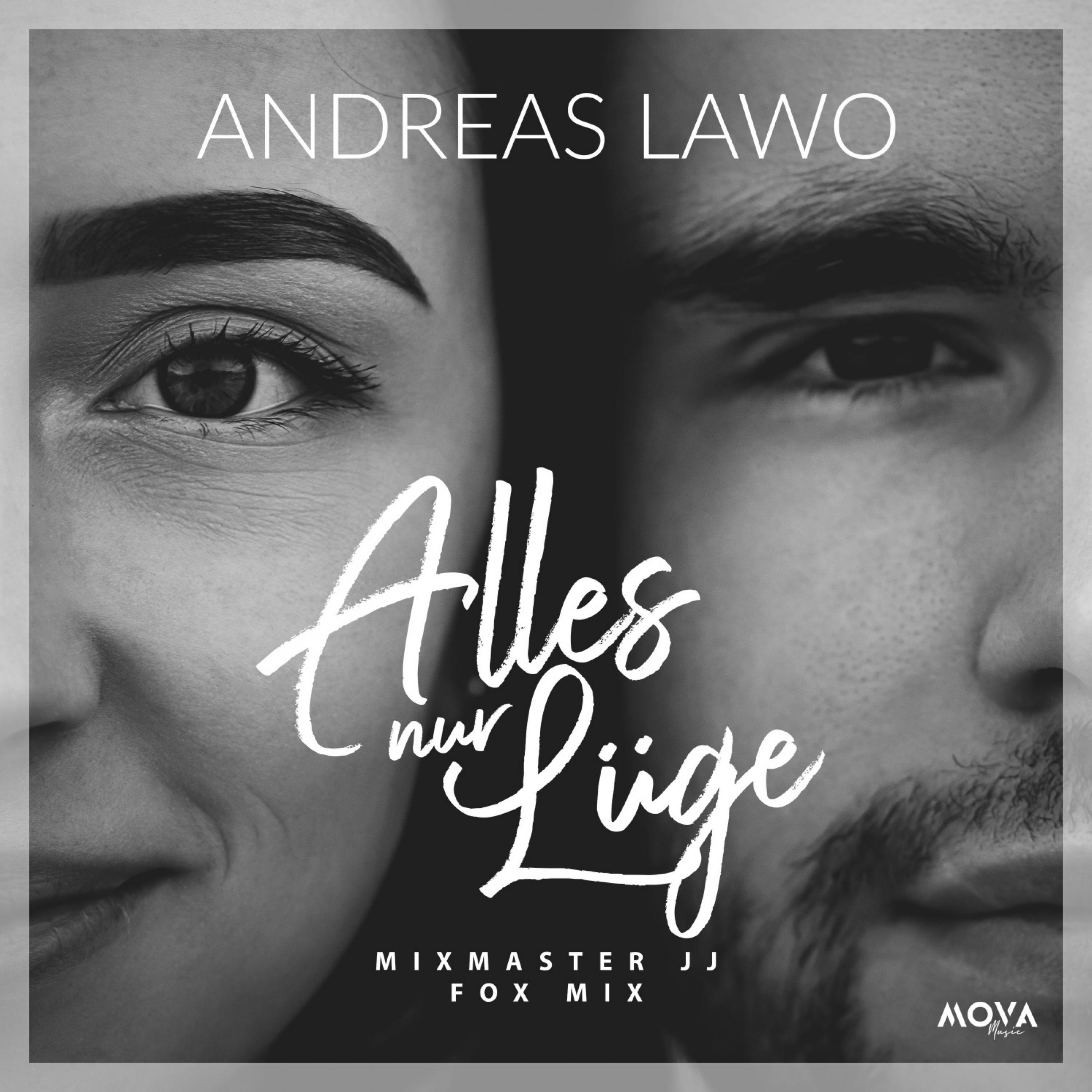 Alles nur Lüge (Mixmaster JJ Fox Mix)
