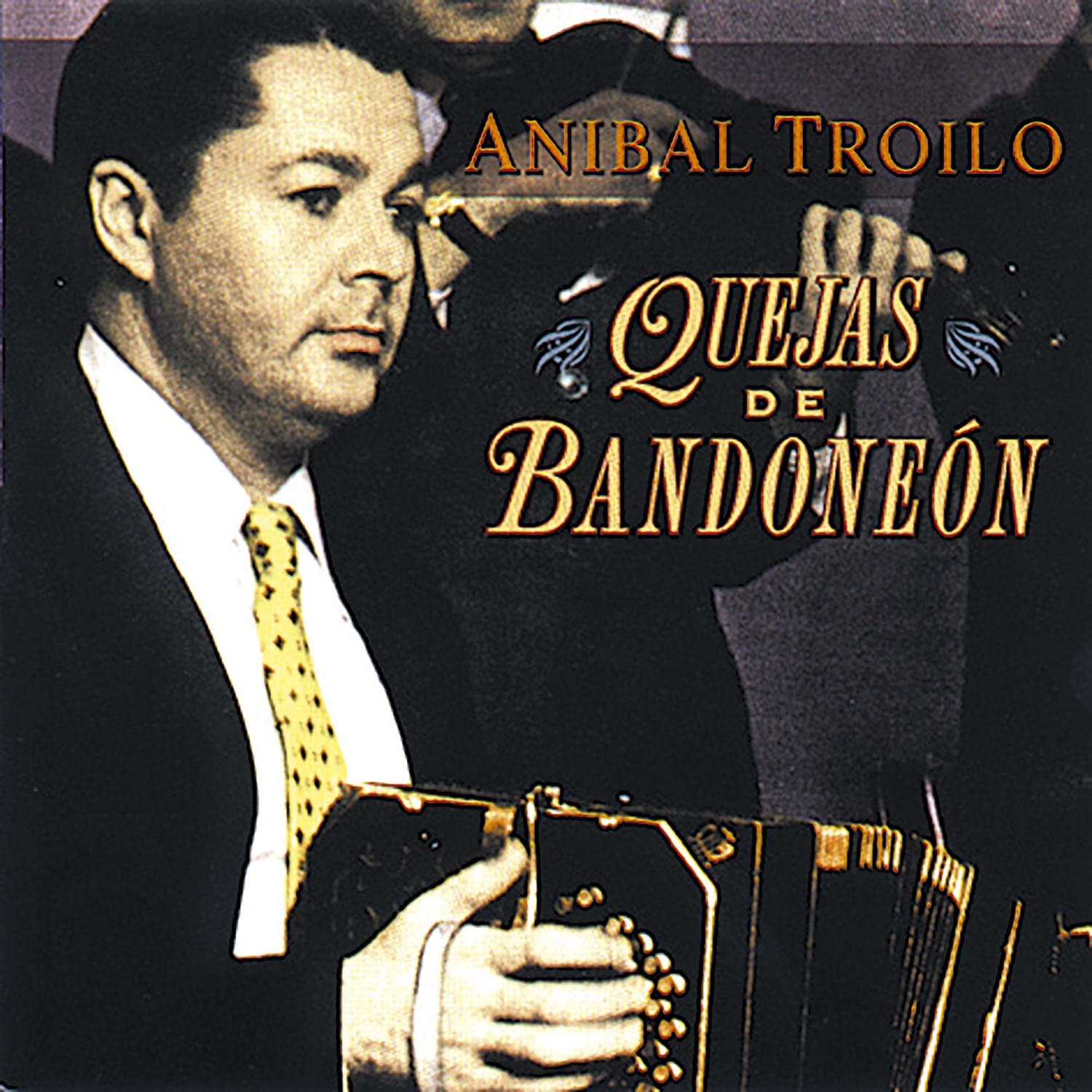Quejas de Bandoneon