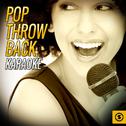 Pop Throw Back Karaoke专辑