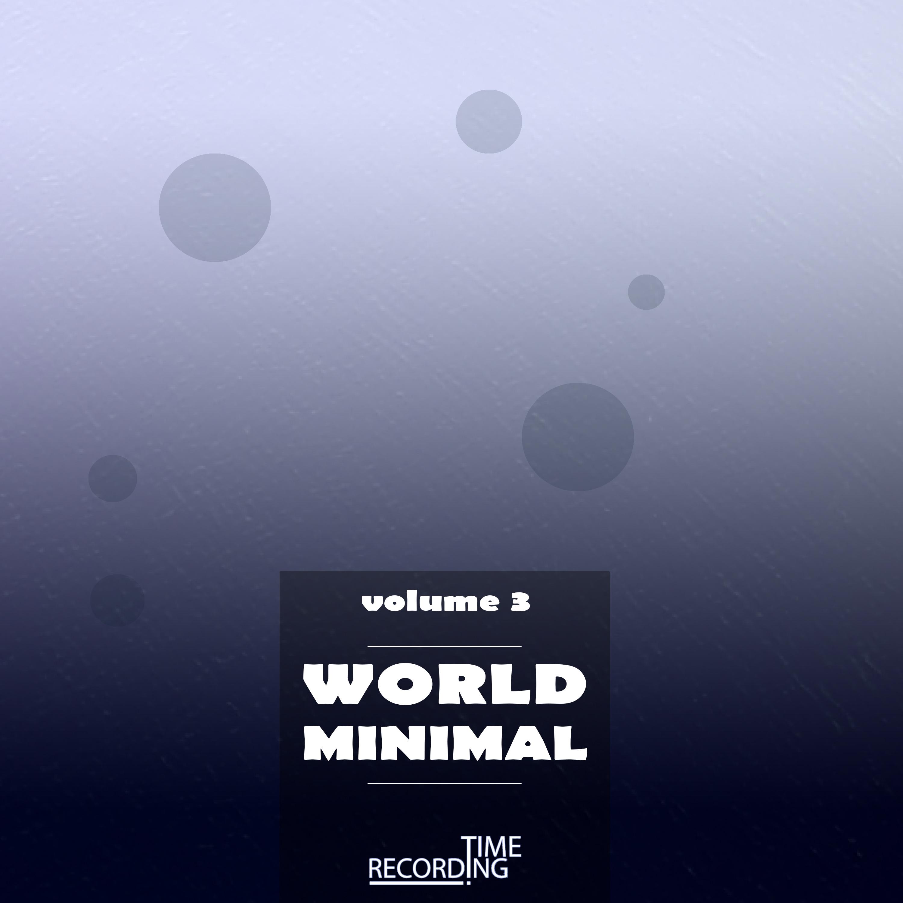 World Minimal Vol. 3