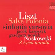 Ferenc Liszt: Salve Polonia na orkiestrę z oratorium Święty Stanisław, I.Interludium