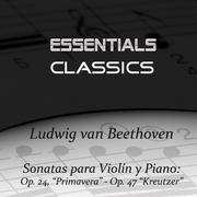 Beethoven - Violin Sonatas No, 5 Op. 24 "Spring" & No. 9 Op. 47 "Kreutzer"
