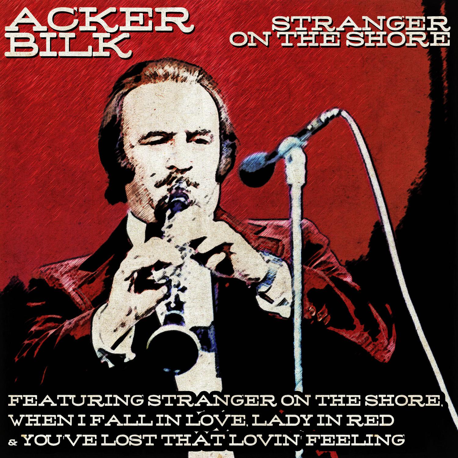 Acker Bilk - Stranger on the Shore专辑