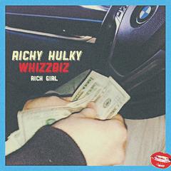 RICH GIRL(PROD BY WHIZZBIZ)