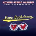 Vitamin String Quartet Performs Kanye West's Love Lockdown