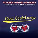Vitamin String Quartet Performs Kanye West's Love Lockdown专辑