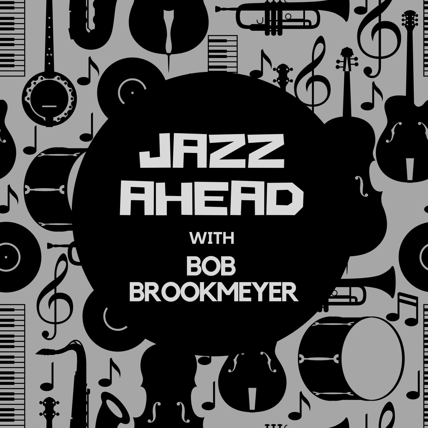 Jazz Ahead with Bob Brookmeyer