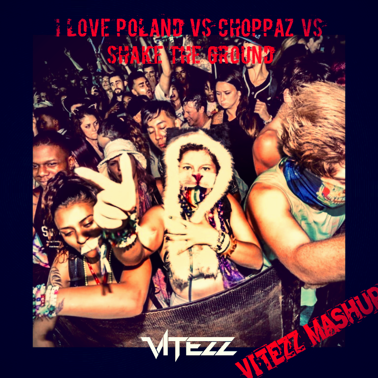 I Love Poland Choppaz The Ground (Hauzer Mashup)专辑