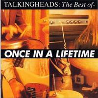 原版伴奏   Once In A Lifetime - Talking Heads