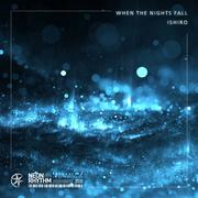 When The Nights Fall（Extended Mix）