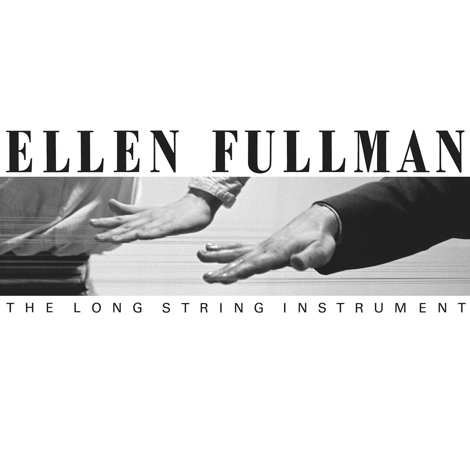 The Long String Instrument