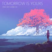 Tomorrow Is Yours