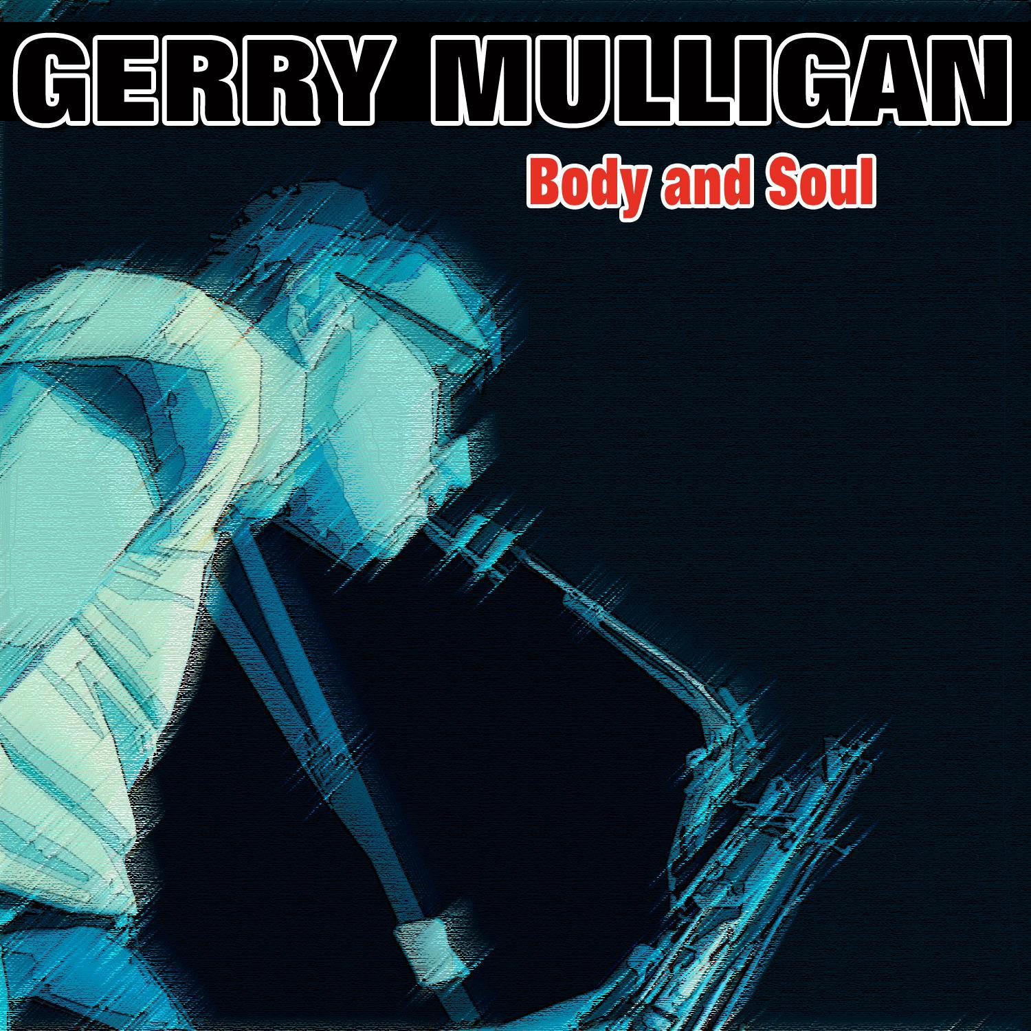 Gerry Mulligan - Body and Soul专辑