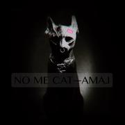 NO ME CAT