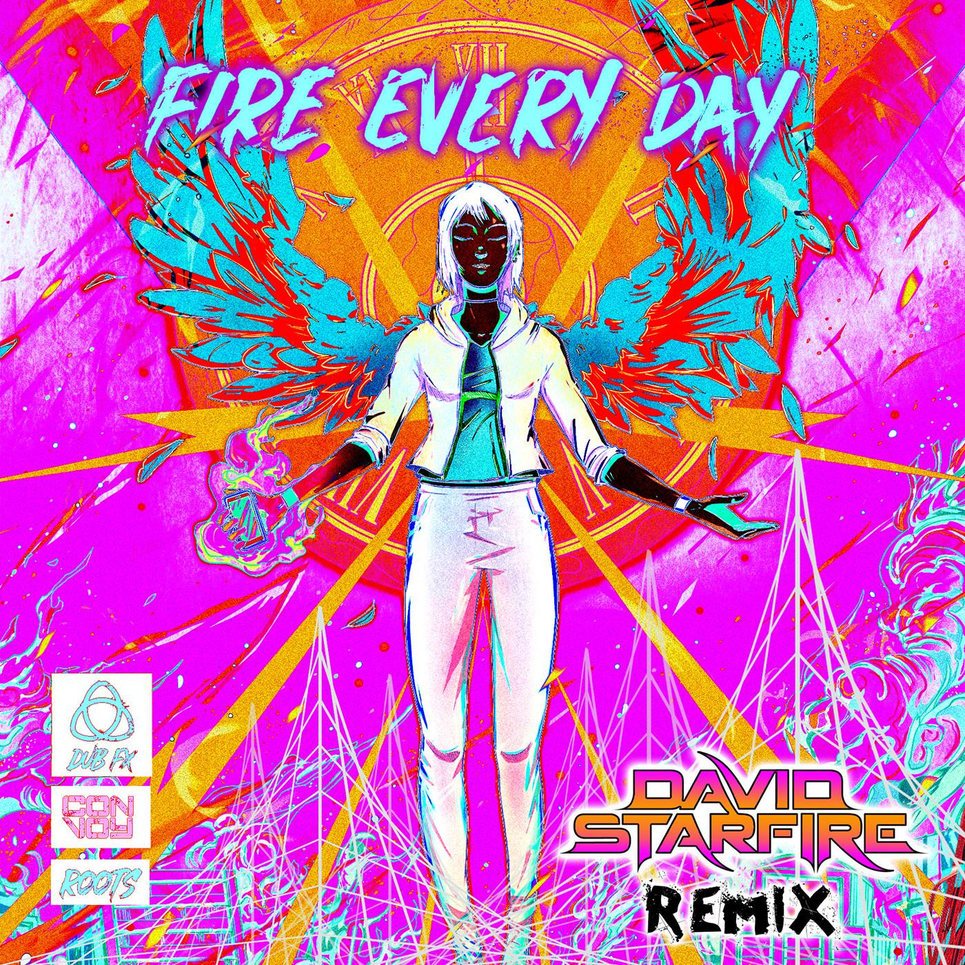 Fire Every Day (David Starfire Remix)