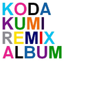 KODA KUMI REMIX ALBUM专辑