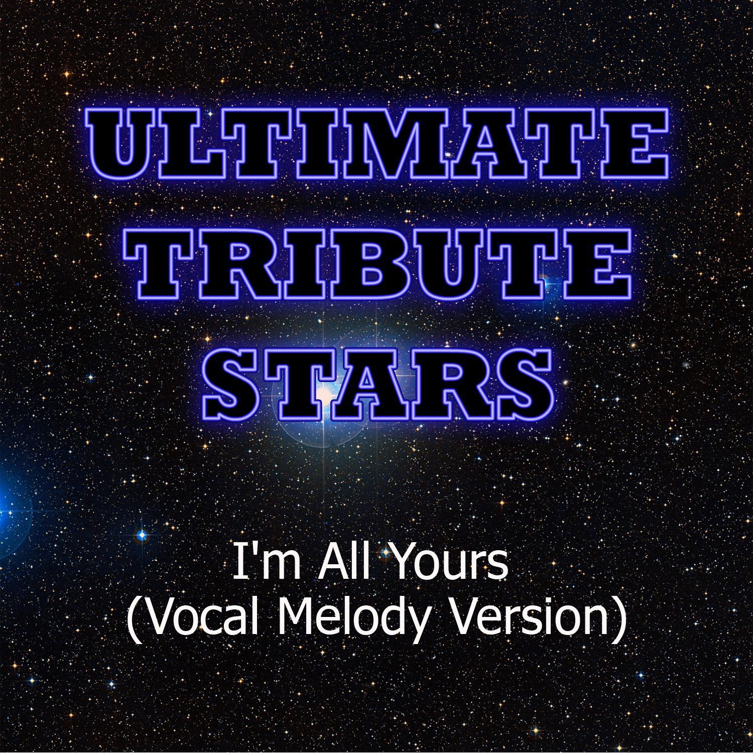 Jay Sean feat. Pitbull - I'm All Yours (Vocal Melody Version)专辑