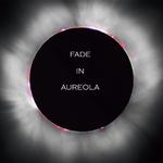 Fade In Aureola专辑