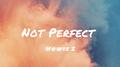 Not Perfect专辑