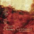 World Travel Series: Asian Crossing (East Meets West)