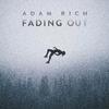 Adam Rich - Fading Out