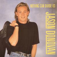 Nothing Can Divide Us - Jason Donovan (7 Instrumental)
