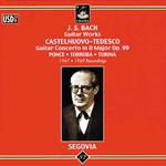 Bach: Guitar Works - Castelnuovo-Tedesco: Guitar Concerto专辑