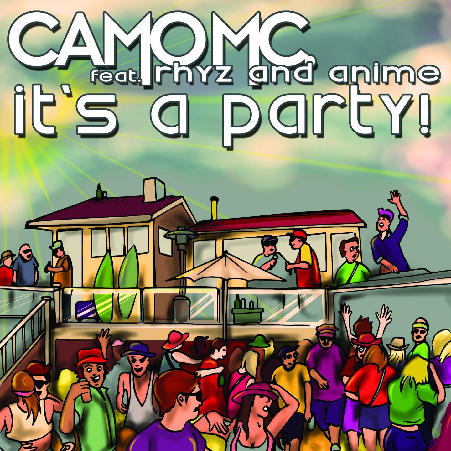 Camo MC - It's a Party!