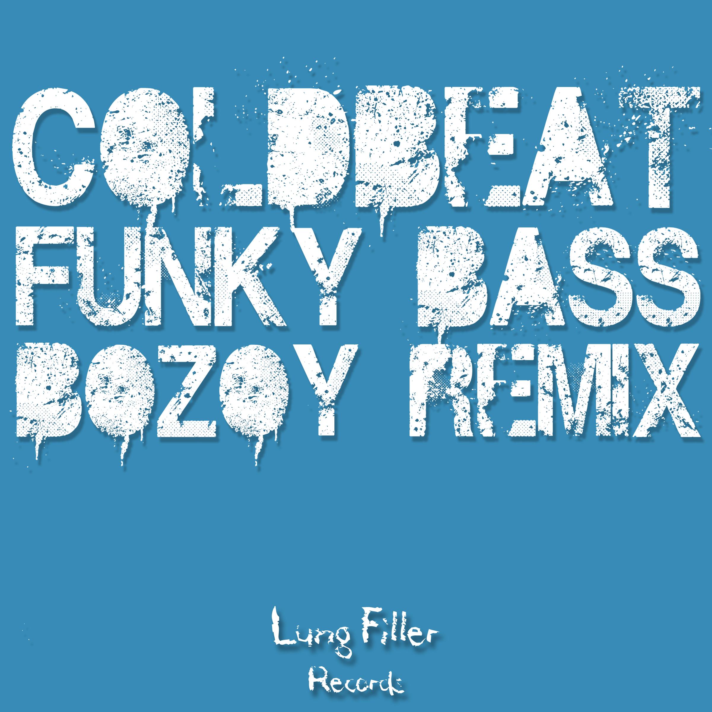Funky Bass Bozoy Remix