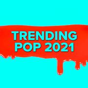 Trending Pop 2021