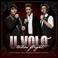 Il Volo...Takes Flight (Live from The Detroit Opera House)