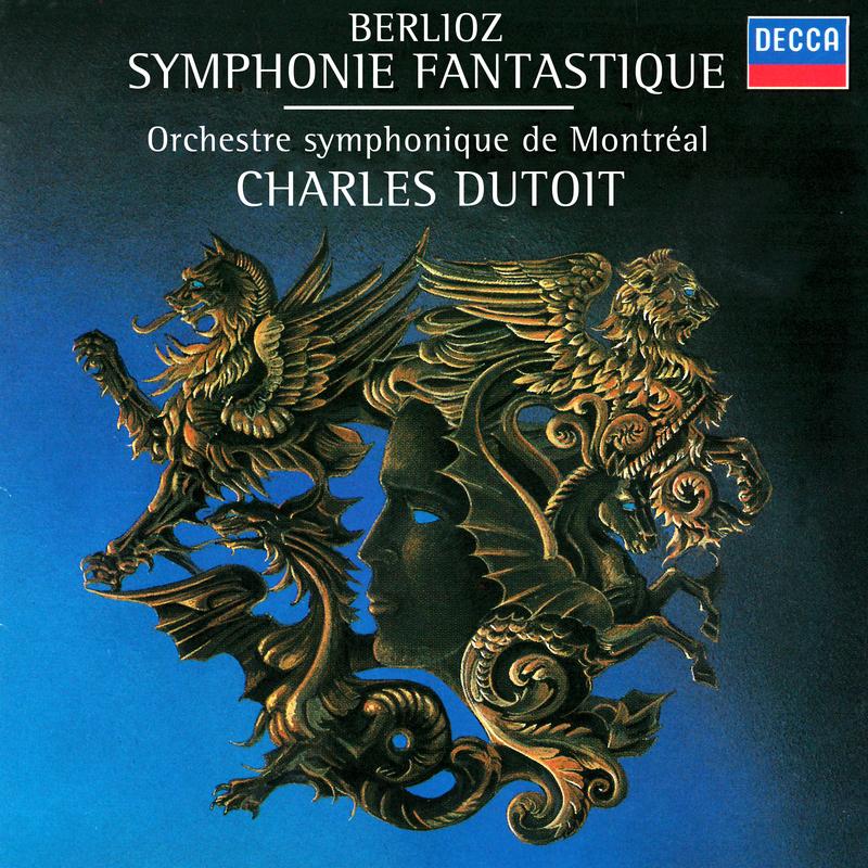 Berlioz: Symphonie fantastique