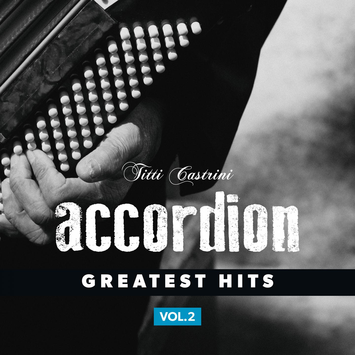 Accordion, Greatest Hits, Vol. 2专辑