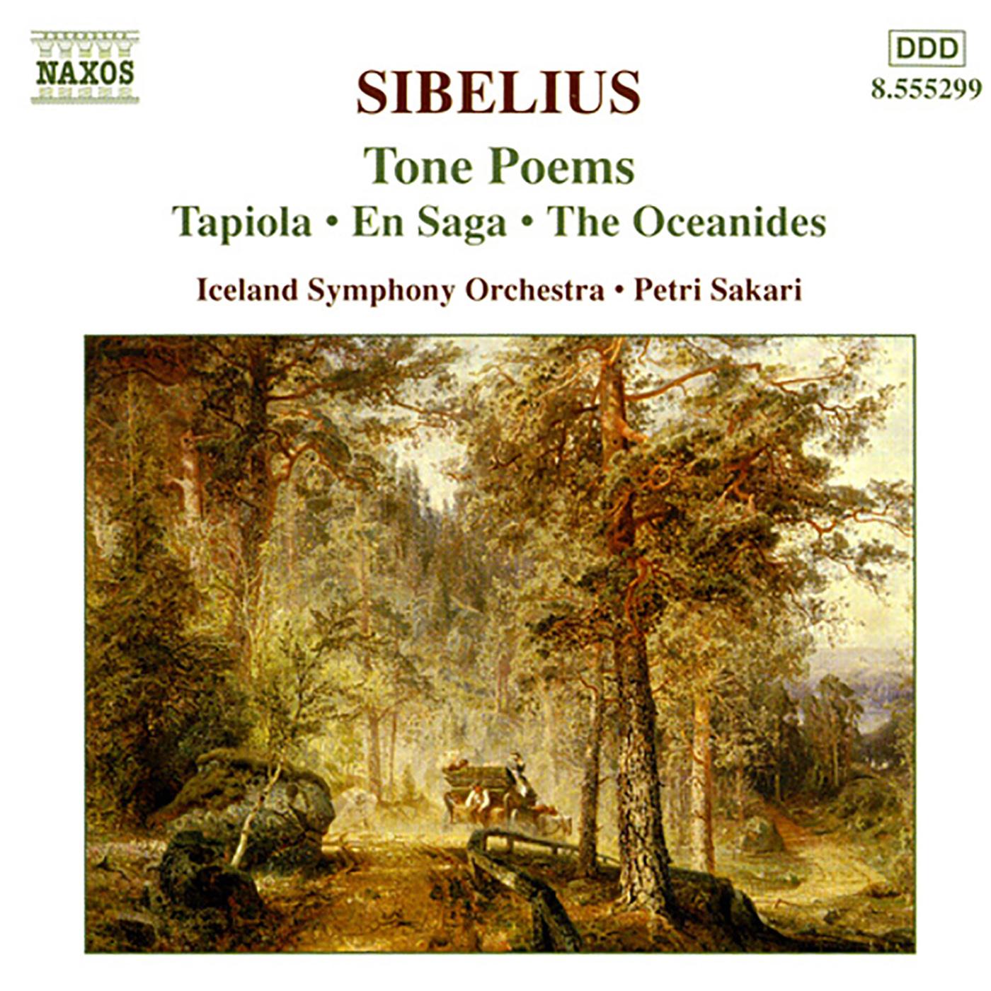 SIBELIUS: Tapiola / En Saga / Oceanides / Pohjola's Daughter