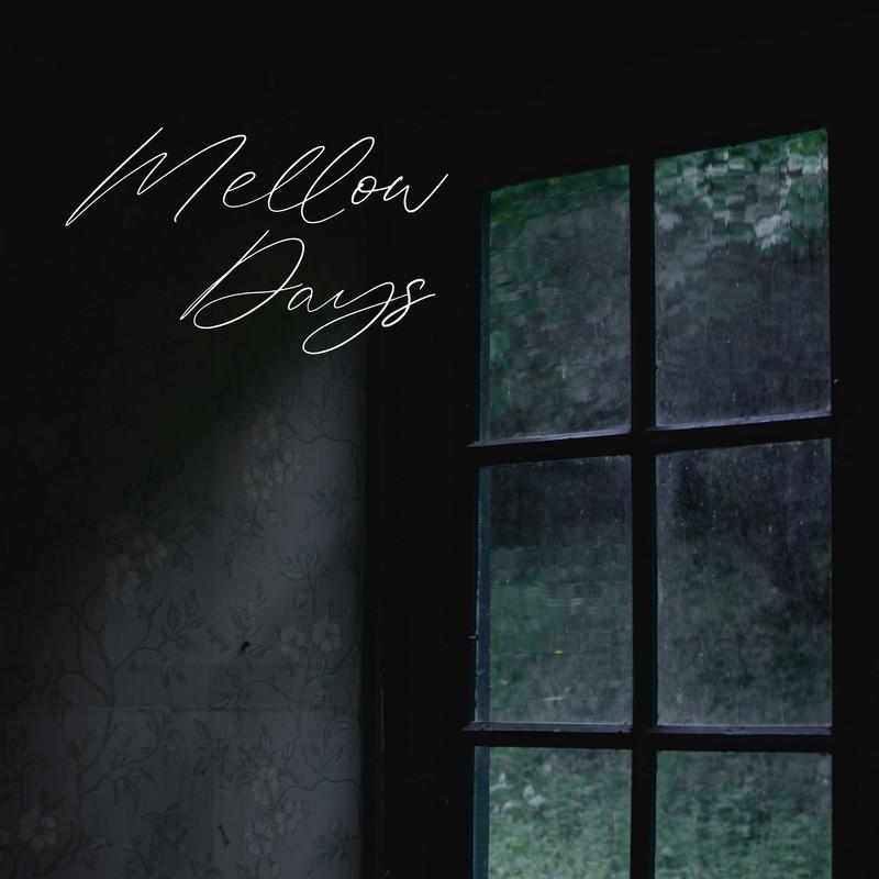 Mellow Days