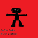 On The Radio (Matin Bootleg)专辑