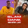 Abe Pe Show - Slam Dank (feat. Nana Motobi & Avex)
