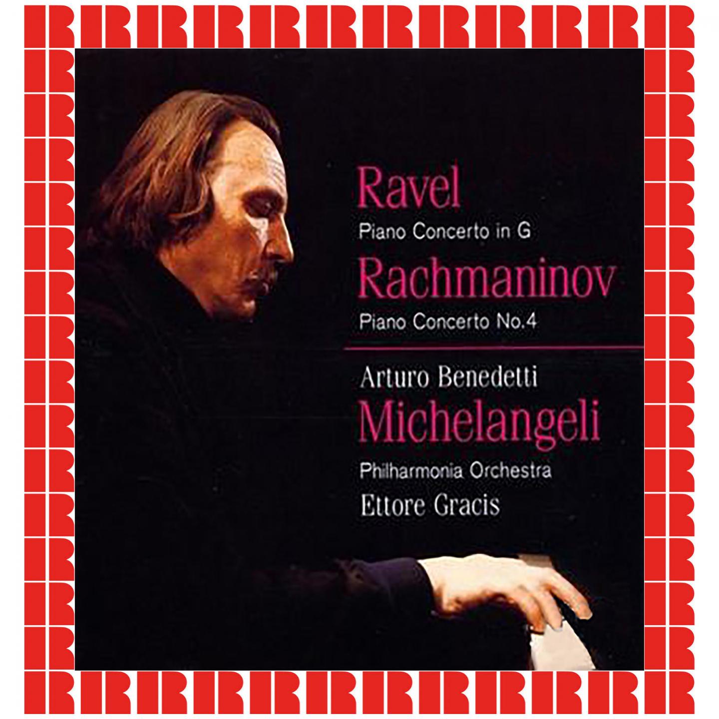 Ravel Piano Concerto In G, Rachmaninov Piano Concerto No. 4 (Hd Remastered Edition)专辑