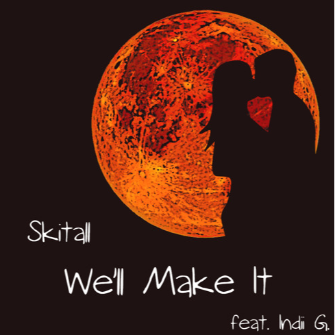 Skitall - We'll Make It