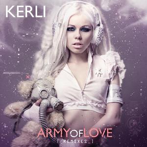 Kerli - ARMY OF LOVE （升3半音）